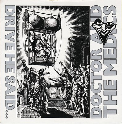 Doctor & The Medics - Drive He Said... (7'', Single)