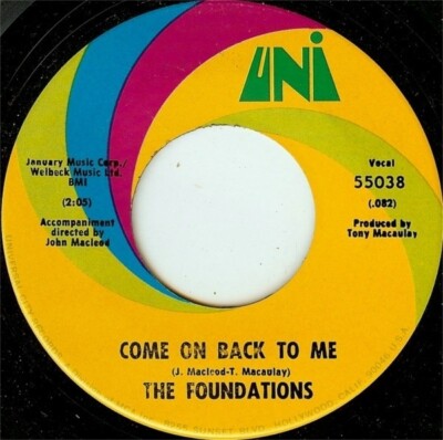 The Foundations Baby, Now That Ive Found You / Come On Back To Me UNI Record