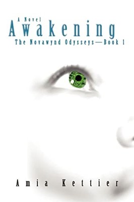 Awakening Amia Kettier New Book 9780595449422