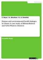 Human And Environmental Health Linkages In Ghana: A Case Study Of...