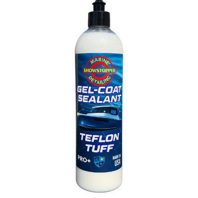 Gel Coat Sealant - Teflon Tuff
