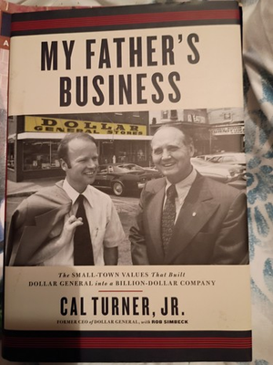 #ad My Father#x27;s Business Small Town Values Built Dollar General Billion Dollar Comp $10.00