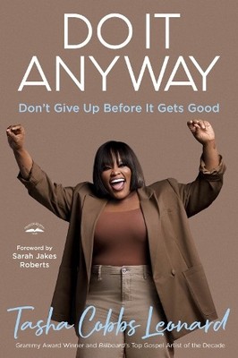 Tasha Cobbs Leonard Do It Anyway (Gebundene Ausgabe)