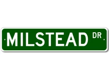 Milstead Drive Street Sign Personalized Custom Last Name Metal Sign - Aluminum
