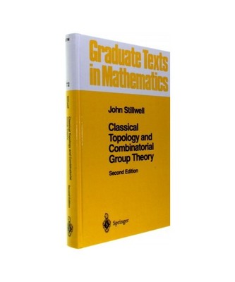 Classical Topology and Combinatorial Group Theory, John Stillwell