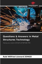 Questions & Answers in Metal Structures Technology by Rabi Wilfried L?onard Zong