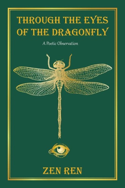 Zen Ren | Through The Eyes Of The Dragonfly | Taschenbuch | Englisch (2021)-image