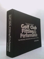 The Golf Club Identification and Price Guide III: The Golf Industry's...