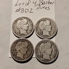 1907P 1910D 1915P 1916P Barber Dimes 90% Silver Higher grade-Lot of 4 #BD2