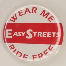 Vintage Easy Streets Wear Me and Ride Free Pinback Button
