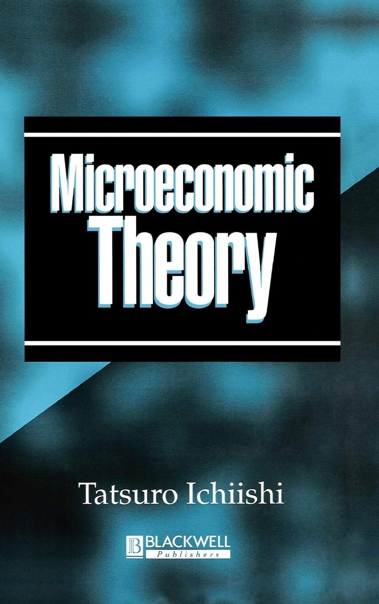 Microeconomic Theory by Tatsuro Ichiishi (1997, Hardcover) for