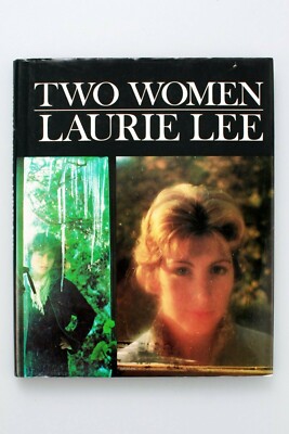 Two Women by Laurie Lee - Photography Book - Excellent Condition Hard Cover