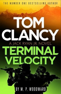 M.P. Woodward Tom Clancy Terminal Velocity (Gebundene Ausgabe) Jack Ryan, Jr.