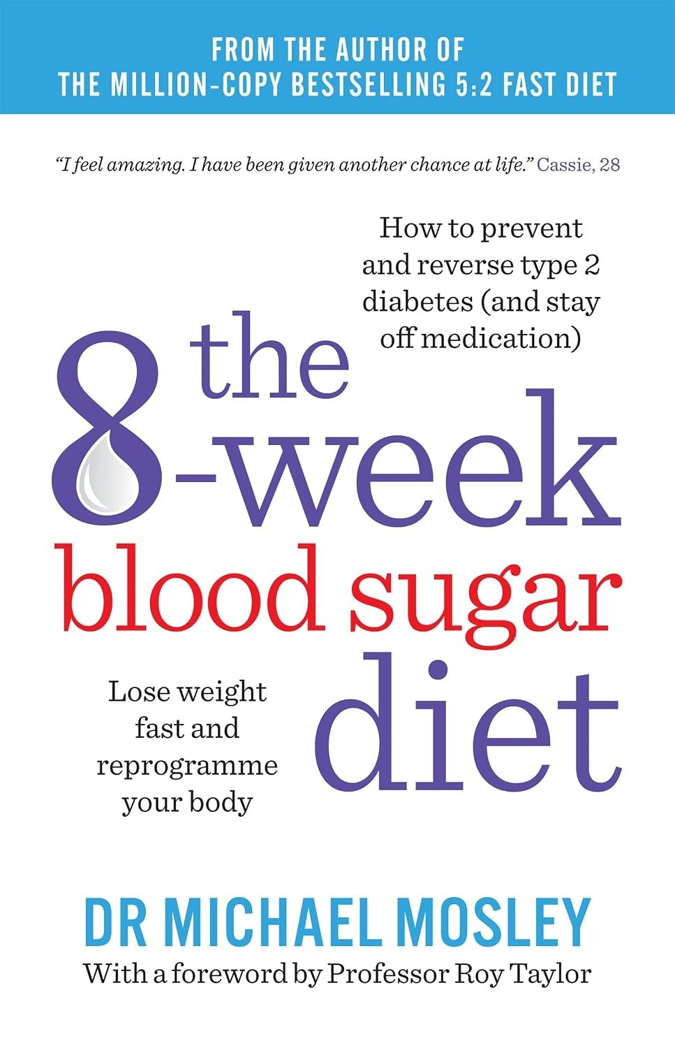 Short Books The 8-Week Blood Sugar Diet By Dr Michael Mosley & Professor Roy Taylor - Paperback - Lose Weight Fast, Reverse Type 2 Diabetes - Image 12