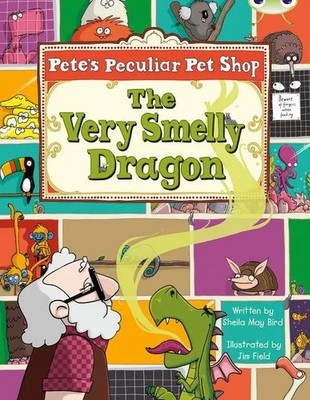 Sheila May Bird | Bug Club Go*d A/2B Pete's Peculiar Pet Shop: The Very...