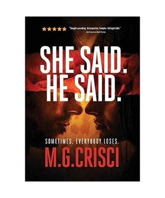 She Said. He Said.: Sometimes, Everybody Loses.: Sometimes, Everybody Loses., Cr