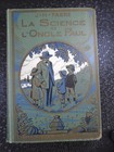 LA SCIENCE DE L'ONCLE PAUL FABRE ANIMAUX PLANTES MINERAUX CIEL TERRE INDUSTRIE