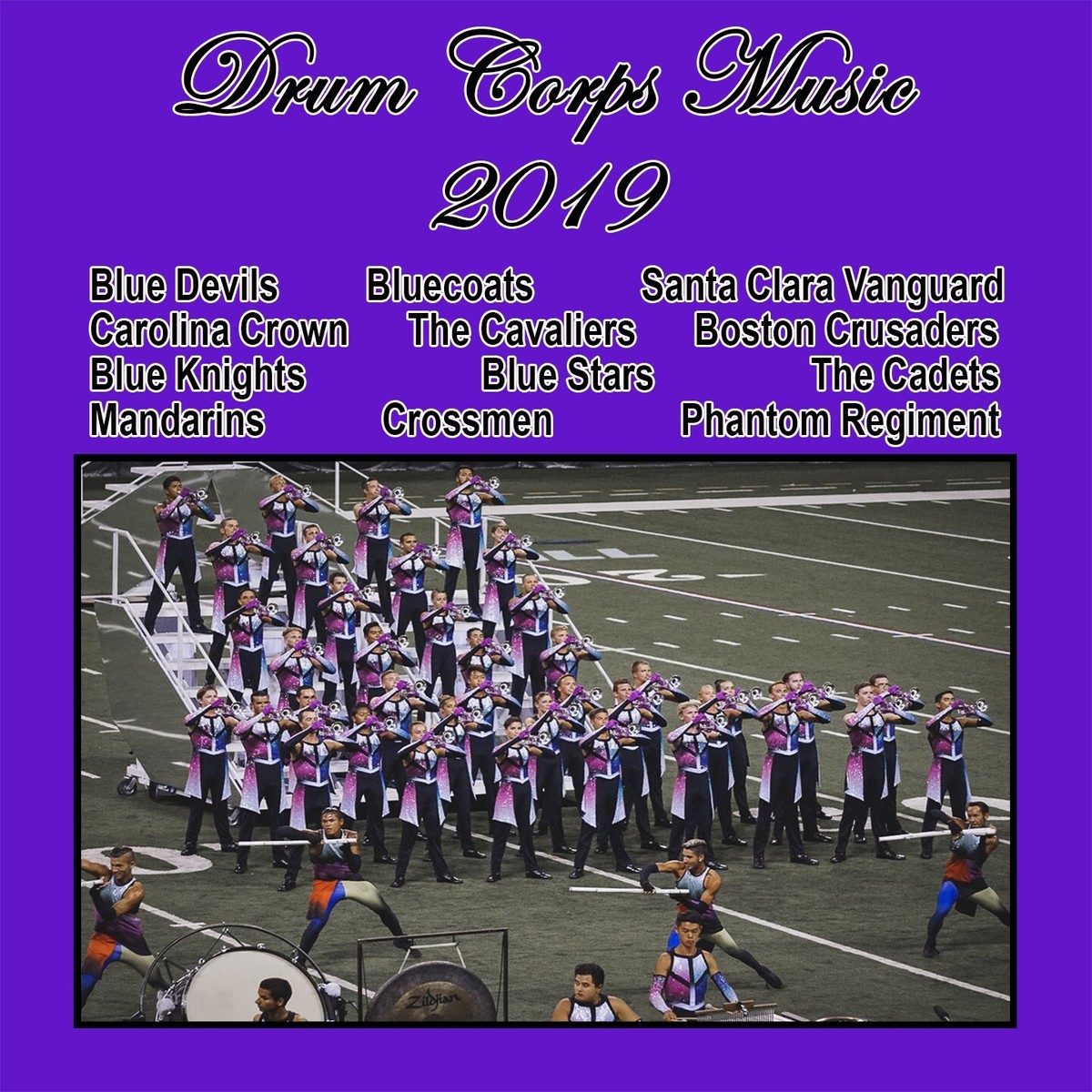 Drum Corps Music of 2019 Double CD