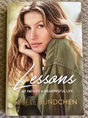 *Signed* Lessons My Path to a Meaningful Life by Gisele Bundchen (2018, HCDJ)