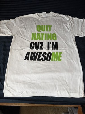 Quit Hating Awesome Green Black T-Shirt Clothing Graphic Tee Men s Size Medium