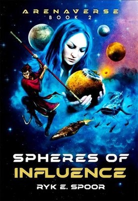 Spheres of Influence: Volume 2 by Ryk E. Spoor Paperback Book