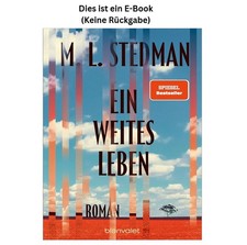 M. L. Stedman Ein weites Leben: Roman - »Ein...