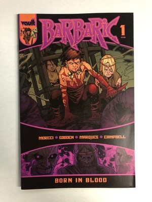 Barbaric #1 - Michael Moreci - 2024 - Vault Comics