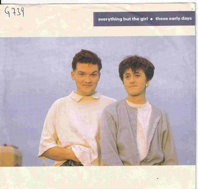 7'' Single - Everything but the girl - These early days