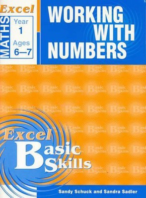 Excel Working with Numbers: Working with Numbers Skillbuilder : Year 1 by S. San