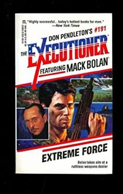 Extreme Force Mass Market Paperbound Don Pendleton