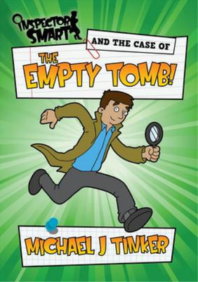 Inspector Smart and the Case of the Empty Tomb, Tinker J. Michael, Used; Good  B