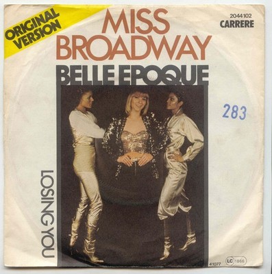 Belle Epoque - Miss Broadway 1977  Vinyl Single 7