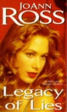 Legacy Of Lies - Paperback By Ross, JoAnn - ACCEPTABLE