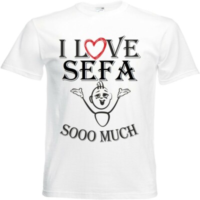 T-Shirt I Love Sefa für Damen Herren und Kinder ... in der Farbe Weiss
