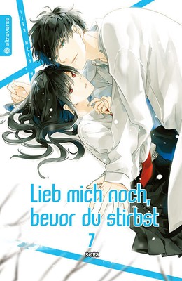 Lieb mich noch, bevor du stirbst 07 | sora | 2021 | deutsch