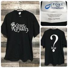 Port And Company Street Royalty Got Loot T Shirt Men’s XL Black Short Sleeve