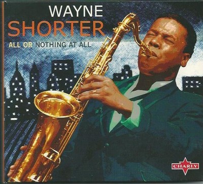 Wayne Shorter - All Or Nothing At All (CD, Comp)