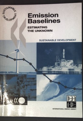 Emission Baselines: Estimating the Unknown; OECD:
