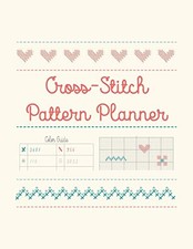 Cross-Stitch Pattern Planner: Design Your Own