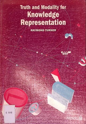 Truth and Modality for Knowledge Representation. Turner, R.: