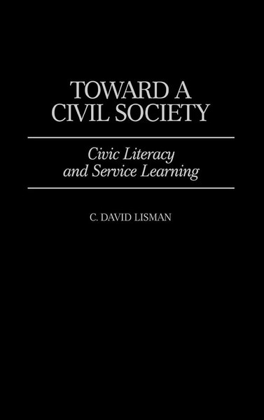 C. David Lisman | Toward A Civil Society | Buch | Englisch (1998) | Gebunden-image