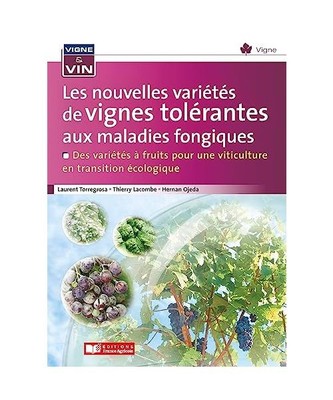 Les nouvelles variétés de vignes tolérantes aux maladies fongiques: Des vari?
