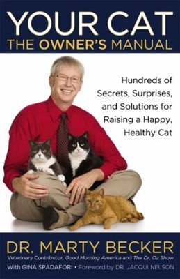 Your Cat: the Owner's Manual : Hundreds of Secrets, Surprises, an