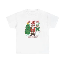 Lets Get Lit This Christmas Graphic T Shirt NEW GIFT Unisex Heavy Cotton Tee