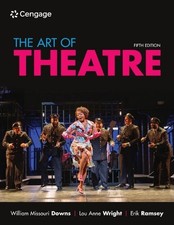 The Art of Theatre: Then and Now by William D...