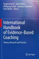 International Handbook Of Evidence-Based Coaching Theory, Research And Practice