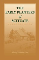 Harvey Hunter Pratt | Early Planters Of Scituate Massachusetts | Taschenbuch