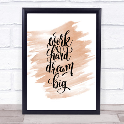 Work Hard Dream großes Zitat Druck Aquarell Wandbild