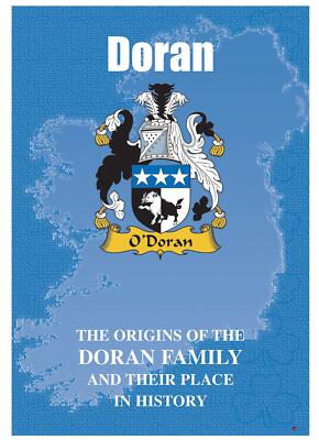 Doran Irish Family Name History Booklet Covering the Ancestry of this Name