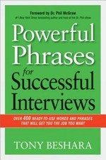 Powerful Phrases for Successful Interviews: Over 400 Ready-to-Use Words and Phra